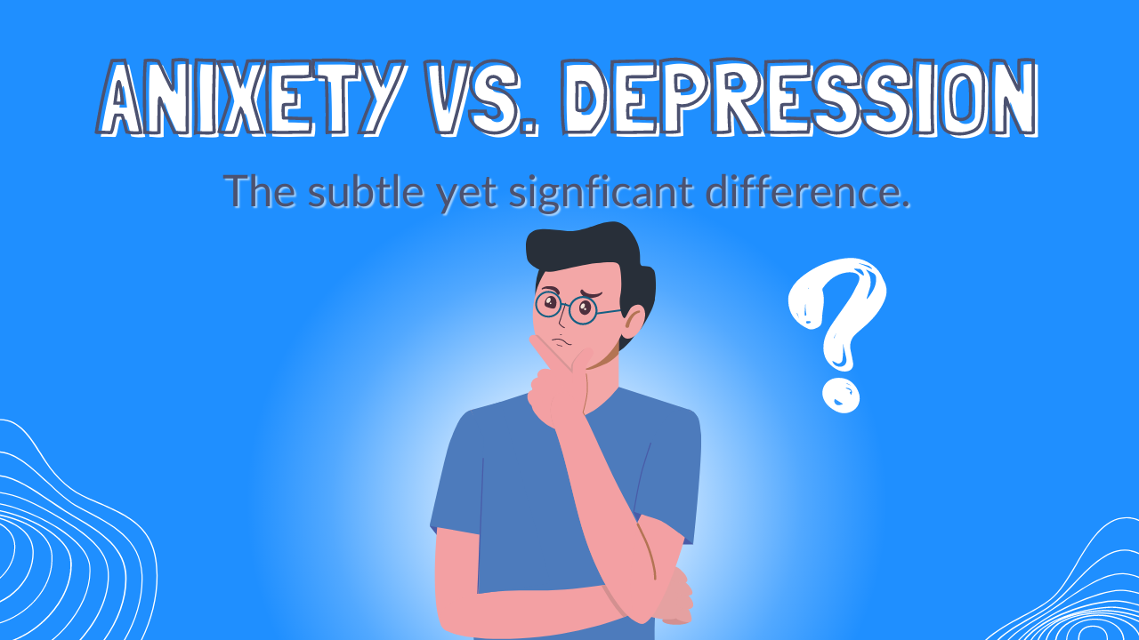 ANixety vs. Depressions (1)